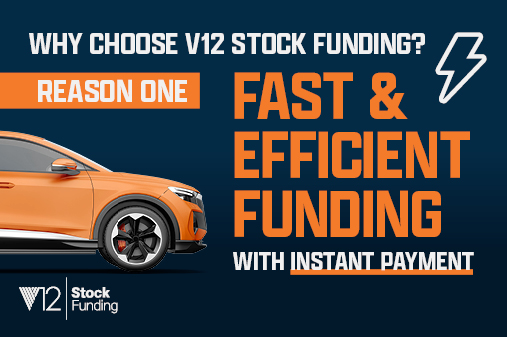 A blue background with half of an orange car appear from the left side of the image. text on the image reads' why choose V12 Stock Funding? Reason one. Fast & efficient funding with instant payment' in the bottom left of the image there is the V12 Stock Funding 